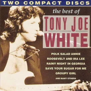 The best of Tony Joe White
